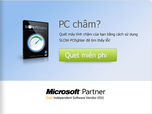 Chán với Máy tính Cá nhân chạy chậm ? Quét miễn phí!